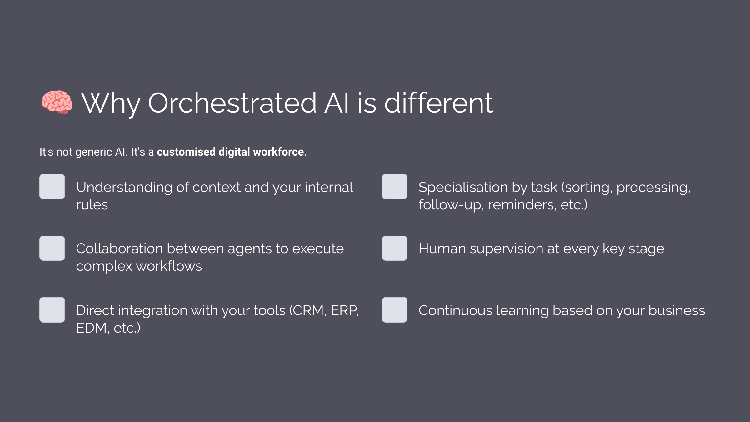 Why Orchestrated AI is different
